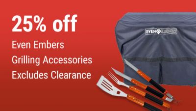 Tractor Supply Company promotion. Save 25 percent on Even Embers grilling accessories, excluding clearance. Image shows Even Embers grilling tools and a grill cover.