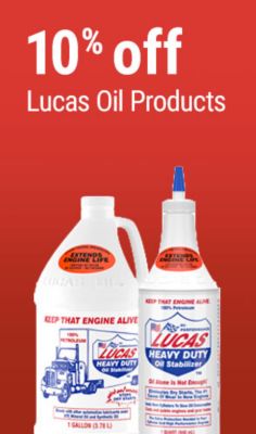 Tractor Supply Company promotion. Save 10 percent on Lucas Oil products. Image shows Lucas Oil Heavy Duty Oil Stabilizer and Heavy Duty 80W-90 Gear Oil.