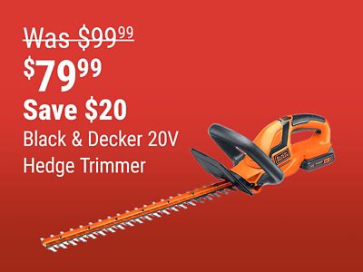 Tractor Supply Company promotion. Black and Decker 20V hedge trimmer now 79.99, was 99.99, save 20 dollars. Image shows an orange and black cordless hedge trimmer on a red background.