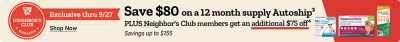 Tractor Supply Company Neighbor's Club exclusive promotion through September 27. Save 80 dollars on a 12 month supply with Autoship, plus Neighbor's Club members get an additional 75 dollars off for savings up to 155 dollars. Image shows pet medications including NexGard and Simparica Trio. Shop Now.