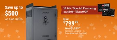 Tractor Supply Company promotion. Save up to 500 dollars on gun safes. Cannon 80 long gun Super Wide Body gun safe now 1,299.99, was 1,799.99. Get 18 month financing on purchases of 599 dollars or more through September 27. Image shows a Cannon gun safe and TSC credit cards.