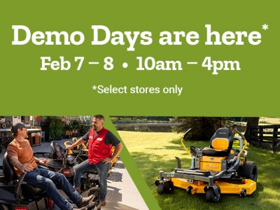 Demo Days are here* February 7th and 8th from 10 am until 4 pm. *Select stores only. Two side-by-side images showing outdoor power equipment demonstrations: on the left, a store employee wearing a red vest talks with a seated customer on a riding mower outside a retail store; on the right, a yellow and black Cub Cadet Ultima zero-turn lawn mower is parked on green grass near a fence and trees.