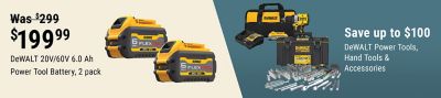 Save up to $100 on DeWALT power tools, hand tools, and accessories. DeWALT 20V/60V 6.0 Ah Power Tool Battery 2-Pack now $199.99, reduced from $299.
