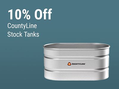 Save 10% on CountyLine stock tanks, featuring a galvanized metal livestock stock tank.