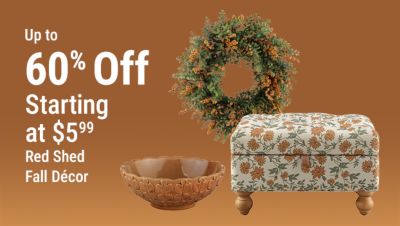 Tractor Supply Company promotion. Save up to 60 percent on Red Shed fall decor starting at 5.99. Image shows a floral upholstered footstool, autumn wreath, and decorative fall bowl on a brown background.