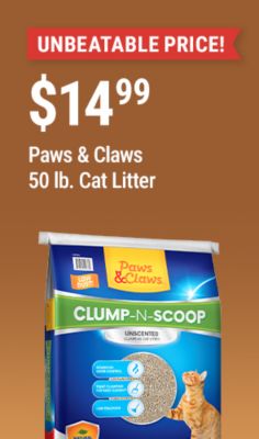 Tractor Supply Company unbeatable price promotion. Paws and Claws 50 pound Clump-N-Scoop cat litter only 14.99. Image shows a bag of Paws and Claws unscented clumping cat litter on a brown background.