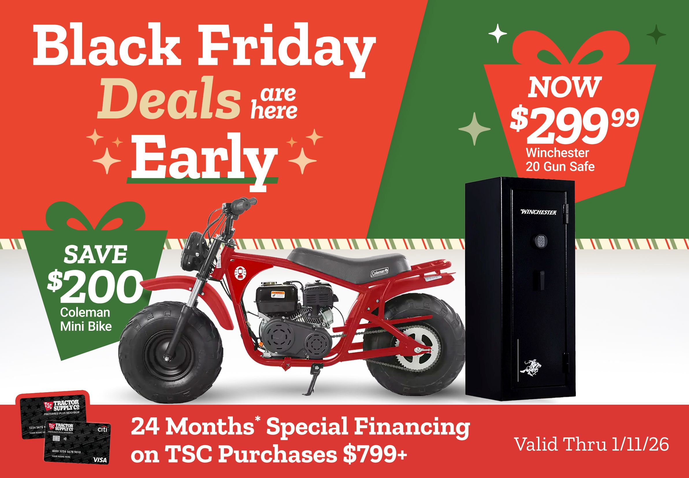 Tractor Supply Co. early Black Friday promotion featuring apparel starting at $9.99, a $200 discount on a red Coleman mini bike, and a Winchester 20-gun safe on sale for $299.99. Banner includes 24-month special financing on purchases over $799 and festive holiday graphics.
