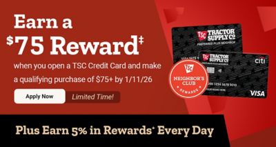 Advertisement featuring a limited-time offer from Tractor Supply Company. The promotion highlights earning a 75 dollar reward when opening a TSC Credit Card and making a qualifying purchase of 75 dollars or more by January 11th 2026. The banner includes two black TSC Visa credit cards, the Neighbor's Club Rewards logo, and text noting that customers can also earn 5 percent in rewards every day.