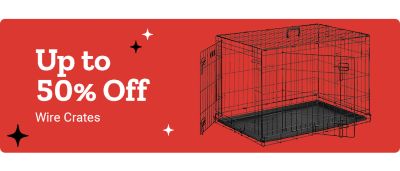Promotional banner showing up to 50 percent off wire crates. The image features a black wire pet crate with an open door and removable base tray, displayed against a red background with small decorative star accents.