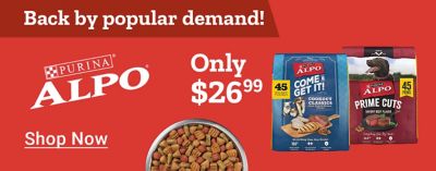 Promotional banner with a red background. Text on the far left reads: Back by popular demand! The Purina ALPO logo appears prominently near the center. A bowl filled with dry dog food kibble is shown next to the logo. Large text reads: Only 26 dollars and 99 cents. To the right are images of Purina ALPO dog food bags labeled: 45 pounds. One bag reads: Come and Get It! Cookout Classics. Another bag reads: Prime Cuts, Savory Beef Flavor. A Shop Now call to action appears on the far right.