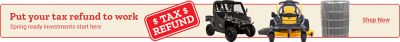 Promotional banner with a cream background and red border. Text on the left reads: Put your tax refund to work. Spring ready investments start here. A circular red stamp graphic near the center reads: Tax Refund. To the right are product images including a utility terrain vehicle, a zero turn lawn mower, and a roll of welded wire fencing. A Shop Now call to action appears on the far right.