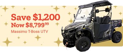 Tractor Supply Company promotion. Save 1,000 dollars on Massimo T-Boss UTV, now 8,999.99. Image shows camo Massimo T-Boss side by side utility vehicle on a festive background.