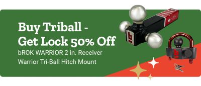 Tractor Supply Company promotion. Buy Tri-ball and get lock 50 percent off. bROK Warrior 2 inch receiver Warrior Tri-Ball Hitch Mount shown with matching hitch lock and keys on a festive green and red background.