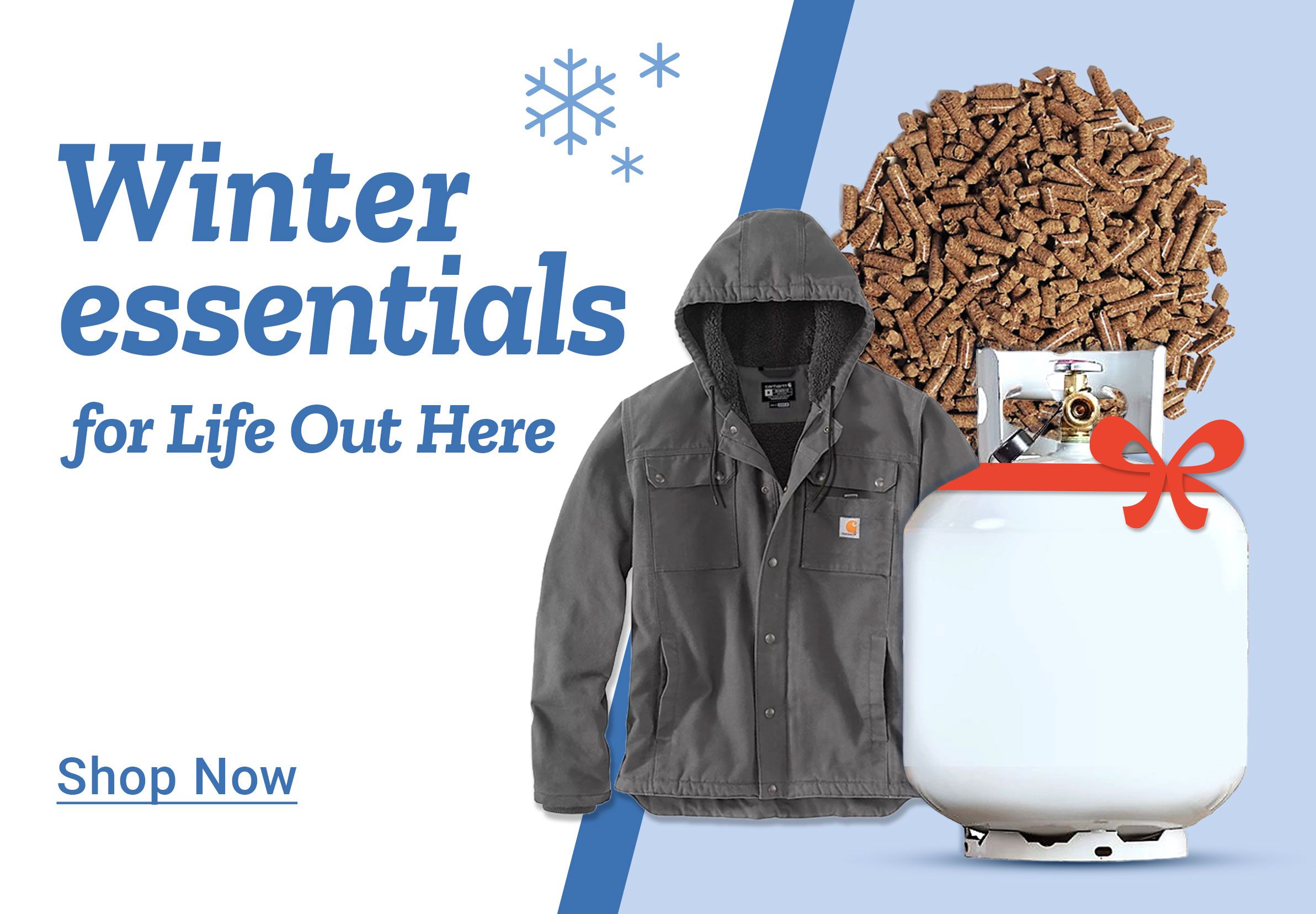 Winter essentials for Life Out Here banner with blue snowflake graphics. Text reads Winter essentials for Life Out Here above a Shop Now link. On the right side is a gray hooded Carhartt-style winter jacket, a large propane tank wrapped with a red ribbon bow, and a pile of wood pellets behind it.