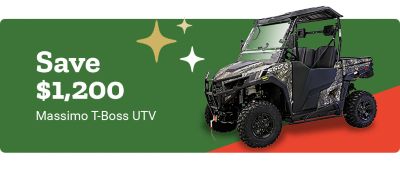 Promotional banner showing a one thousand 200 dollar savings on the Massimo T-Boss UTV. The image features the camo and black utility vehicle on the right with decorative star accents on a green and red background. The text highlights the discount amount and product name.